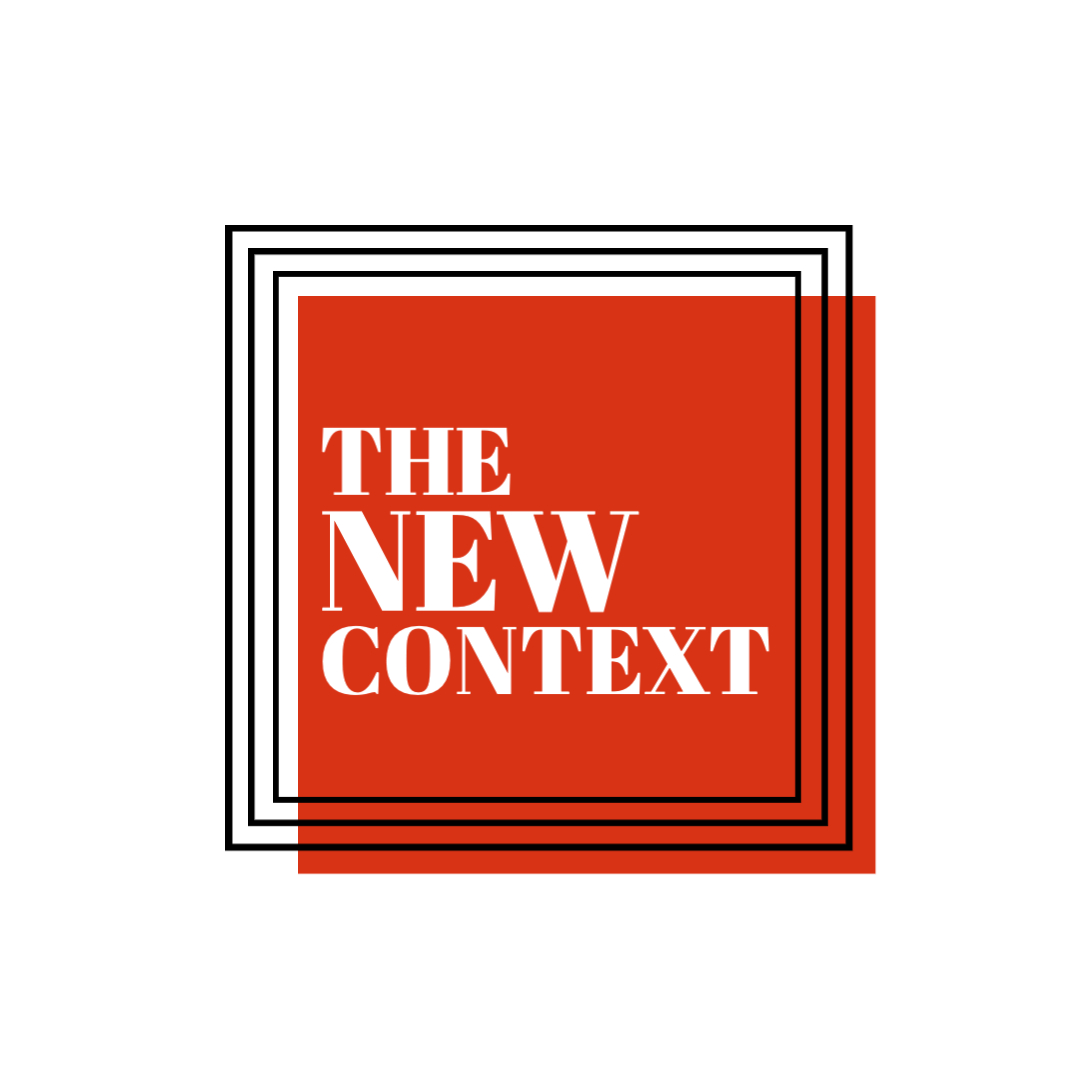 The New Context